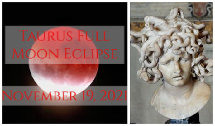 Taurus Full Moon Eclipse - November 19, 2021