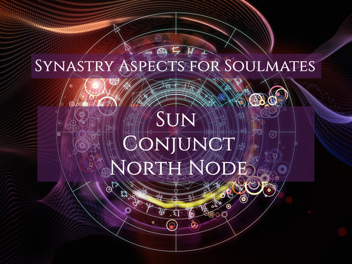 Synastry Aspects for Soulmates - Sun Conjunct North Node