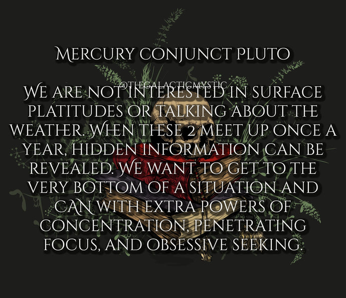 Mercury Conjunct Pluto