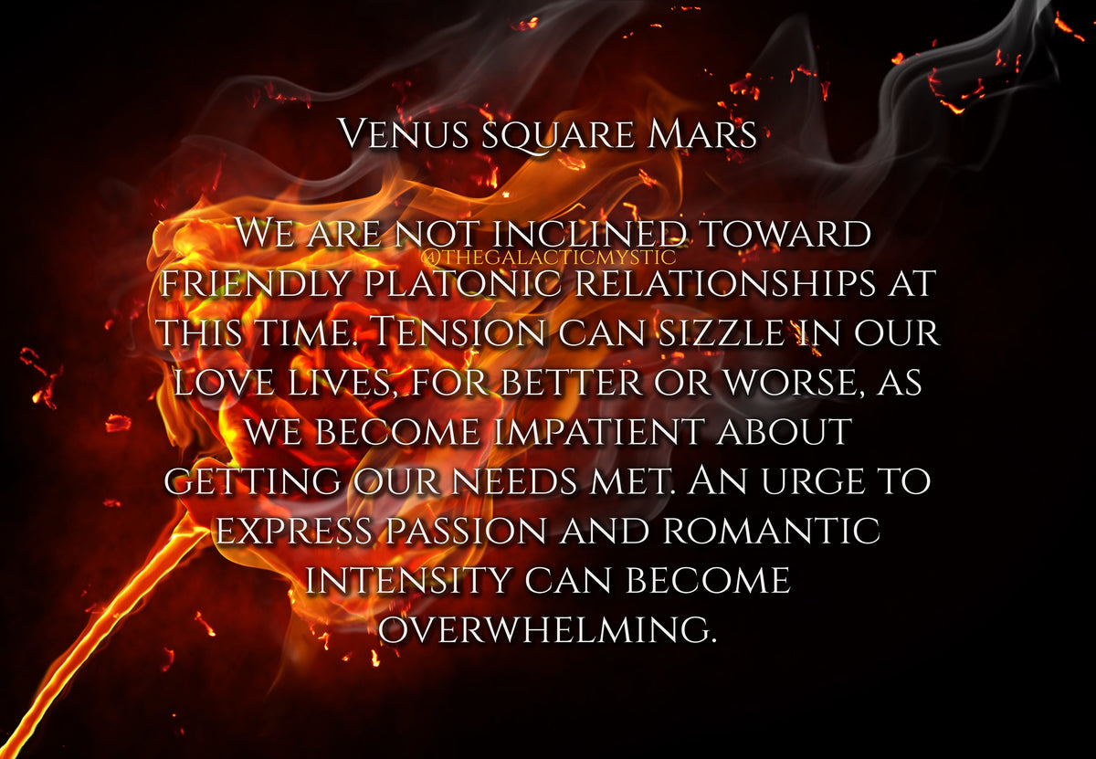 Venus Square Mars Galactic Mystic