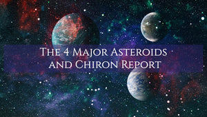 The 4 Major Asteroids and Chiron Report
